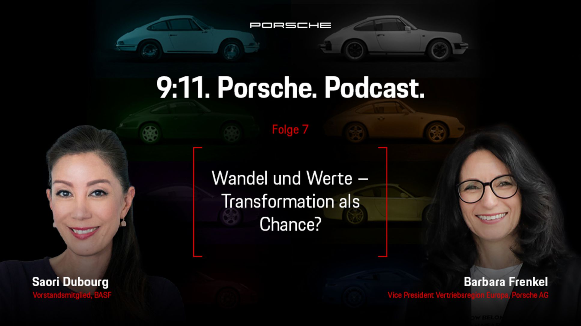 Saori Dubourg, Vorstandsmitglied BASF, Barbara Frenkel, Vice President Vertriebsregion Europa, l-r, Podcast 9:11, Folge 7, 2021, Porsche AG